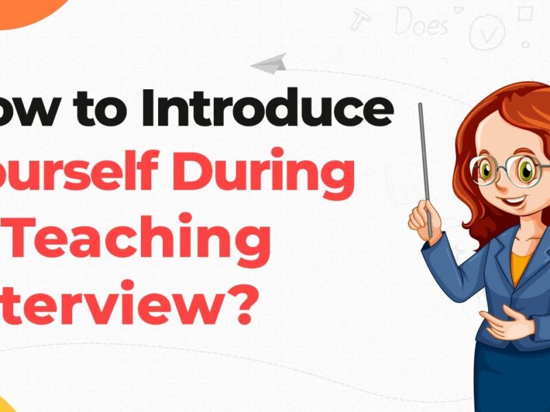 How to Introduce Yourself in an Interview for a Teaching Job